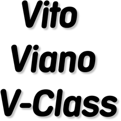 Mercedes Vito / Viano / V-Class