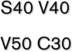 Volvo S40, V40, V50, C30